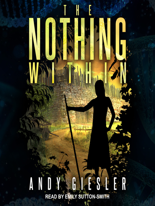 Title details for The Nothing Within by Andy Giesler - Available